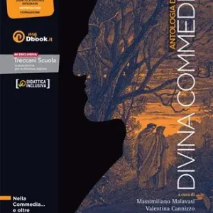 Antologia della Divina commedia. Per le Scuole superiori. Con e-book. Con espansione online Bestel Nu