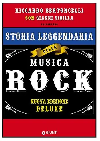 Storia leggendaria della musica rock. Ediz. speciale Premium