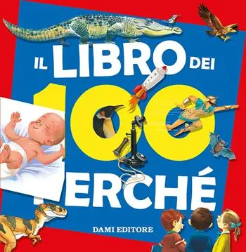 Il libro dei 100 perché Betrouwbaar
