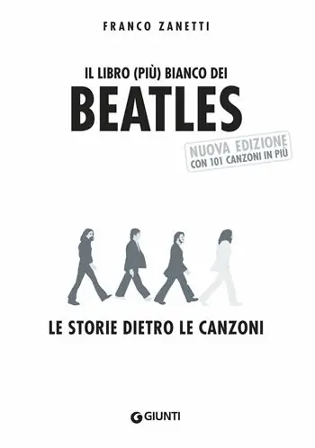 Exclusieve Aanbieding Il libro (più) bianco dei Beatles. Le storie dietro le canzoni. Nuova ediz.