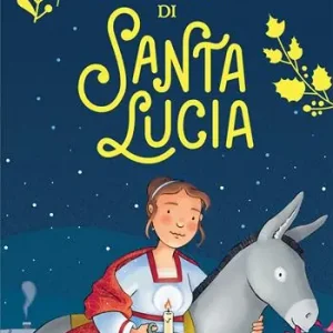Favoriet La vera storia di santa Lucia